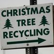 Christmas tree recycling sign